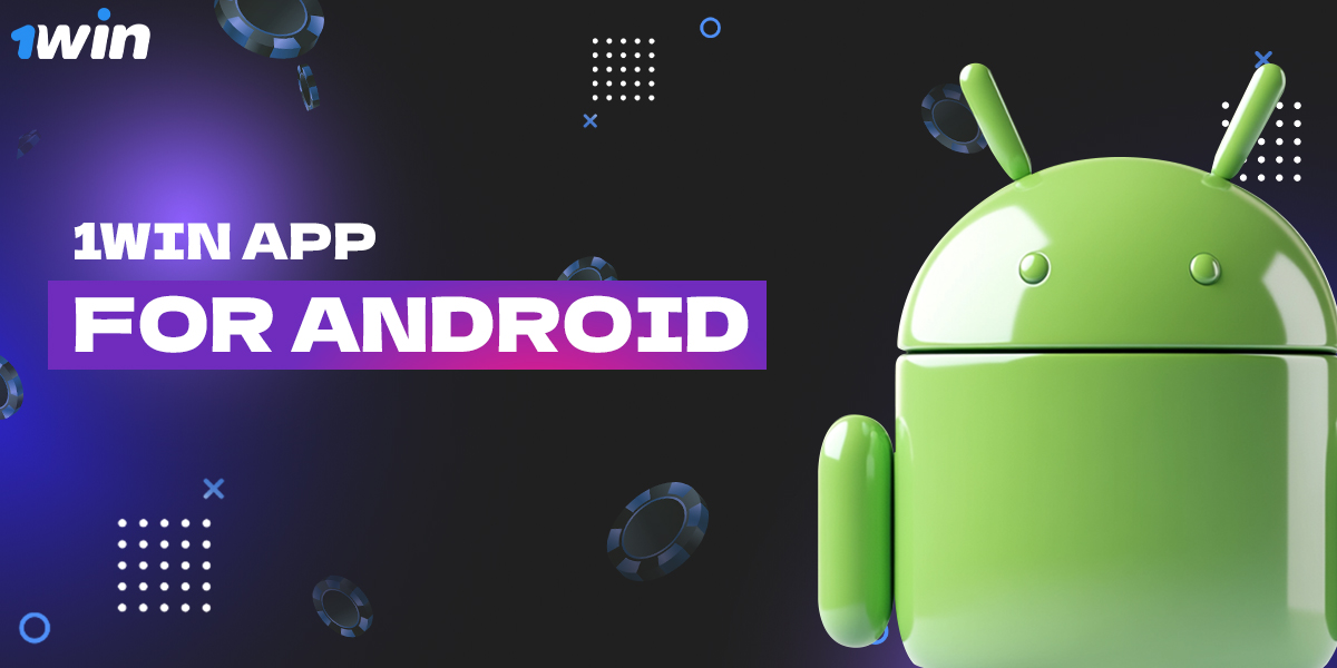 1Win mobile app for android users